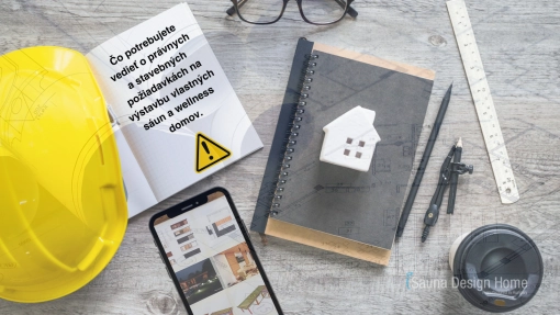 Právne a stavebné požiadavky na stavbu vnútorných sáun a wellness domov